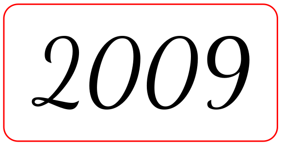 A basic rounded rectangle with "2009" engraved